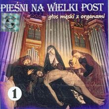 Piotr Piotrowski: Piesni na Wielki Post 1