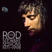 Rod Stewart: The Rod Stewart Sessions 1971-1998