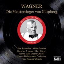 Hilde Gueden: Wagner: Meistersinger Von Nurnberg (Die) (Schoeffler, Gueden, Vpo, Knappertsbusch) (1950-1951)