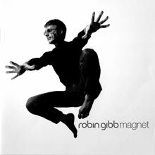 Robin Gibb: Magnet