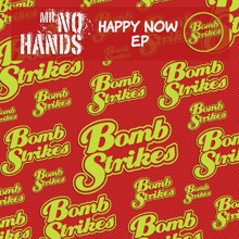 Mr. No Hands: Happy Now EP