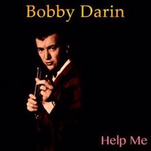 Bobby Darin: Help Me