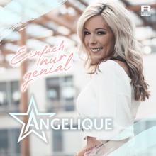 Angelique: Einfach nur genial