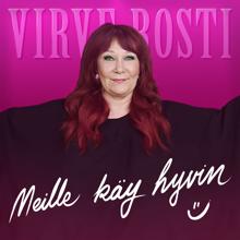 Virve Rosti: Meille käy hyvin (Vain elämää kausi 14)