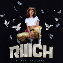 Grace Mitchell: RIIICH
