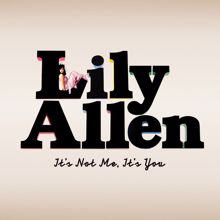 Lily Allen: He Wasn't There