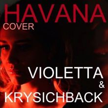 VIOLETTA feat. KRYSICHBACK: Havana
