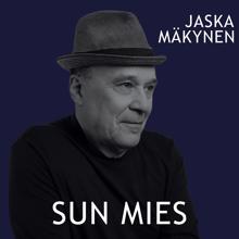 Jaska Mäkynen: Sun mies