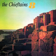 The Chieftains: The Chieftains 8