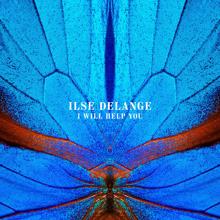 Ilse DeLange: I Will Help You