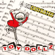 Toy Dolls: Orcastrated