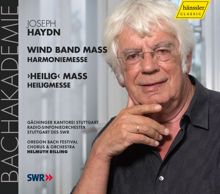 Helmuth Rilling: Haydn, J.: Mass in B Flat Major, "Harmoniemesse" / Mass in B Flat Major, "Heiligmesse"