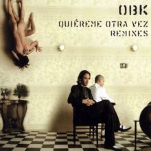 OBK: Quiéreme otra vez