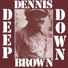 Dennis Brown: Deep Down