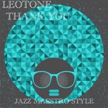 Leotone: Thank You (Jazz Maestro Style)