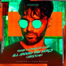 R3HAB: All Around The World (La La La) (LUM!X Remix) (All Around The World (La La La)LUM!X Remix)