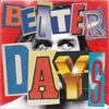 Benjamin Ingrosso: Better Days
