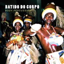 Batida Do Corpo: Body Percussion