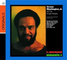 Grover Washington, Jr.: All The King's Horses