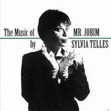 Sylvia Telles: The Music Of Mr. Jobim