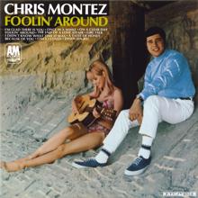 Chris Montez: Foolin' Around