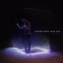 Hunter Hayes: Dear God (Piano)