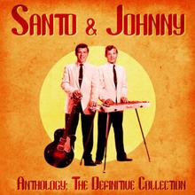 Santo & Johnny: Anthology: The Definitive Collection (Remastered)