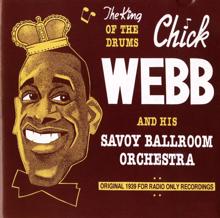 Chick Webb: Chick Webb and His Savoy Ballroom Orchestra: The King of the Drums (1939)