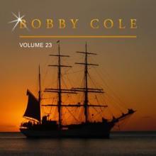 Bobby Cole: Bobby Cole, Vol. 23