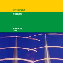 Pet Shop Boys: Discovery (Live in Rio 1994, 2021 Remaster)