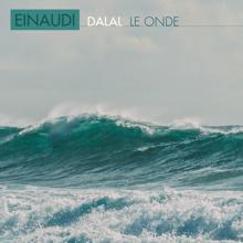 Dalal: Einaudi: Le onde