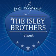 The Isley Brothers: Shout