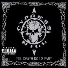 Cypress Hill: One Last Cigarette (Explicit Album Version)