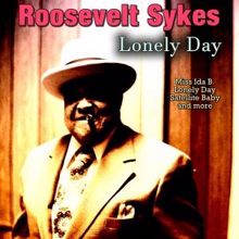 Roosevelt Sykes: Lonely Day