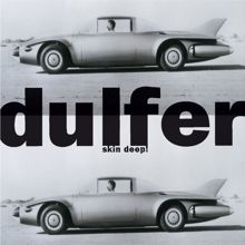 Hans Dulfer: Skin Deep