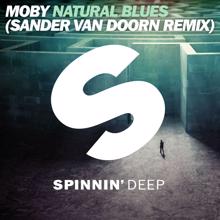 Moby: Natural Blues (Sander van Doorn Remix)