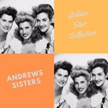 Andrews Sisters: Golden Star Collection