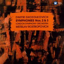 Mstislav Rostropovich: Shostakovich: Symphonies Nos. 2 "To October" & 3 "First of May"