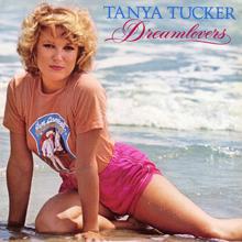Tanya Tucker: Dreamlovers
