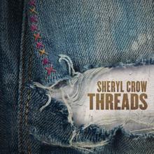 Sheryl Crow: Threads