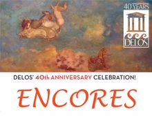 Various Artists: Delos 40th Anniversary Celebration: Encores!