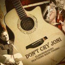 ElsborgMaribo: Don't Cry Joni