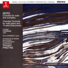 Christian Ferras: Berg: Violin & Chamber Concertos