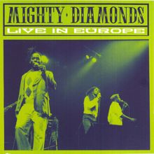 Mighty Diamonds: Live In Europe