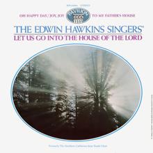 The Edwin Hawkins Singers: Let Us Go Into The House Of The Lord