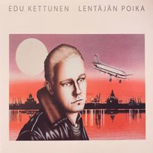 Edu Kettunen: Lentäjän poika