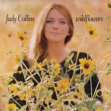 Judy Collins: La Chanson Des Vieux Amants (The Song of Old Lovers)