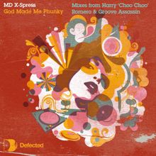 MD X-Spress: God Made Me Phunky (Extended Mix)