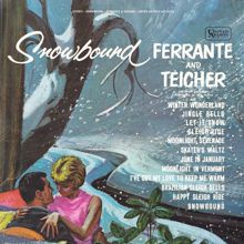 Ferrante & Teicher: Snowbound