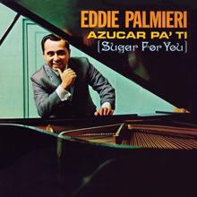 Eddie Palmieri: Azúcar pa' Ti